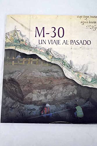 9788445130384: M-30: Un Viaje Al Pasado (Guas de patrimonio histrico)