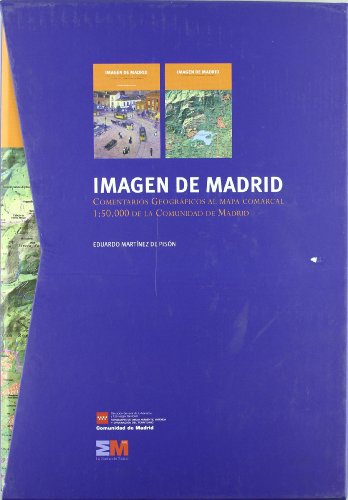 9788445130858: La imagen de Madrid: comentarios geogrficos : mapa comarcal E 1:50.000 de la Comunidad de Madrid