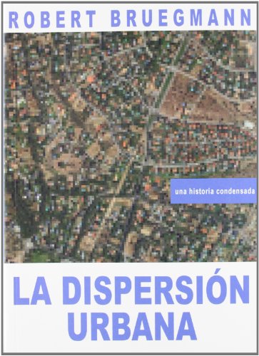 Stock image for La dispersin urbana for sale by AG Library