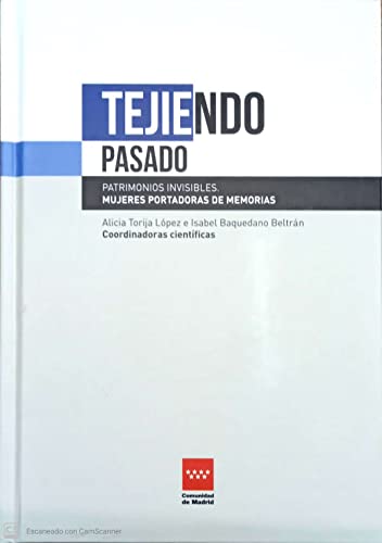 Stock image for TEJIENDO PASADO for sale by TERAN LIBROS
