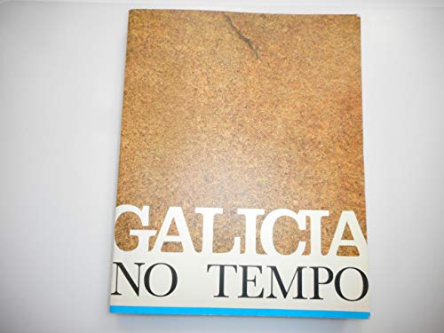 Imagen de archivo de GALICIA NO TEMPO a la venta por Libros Nakens