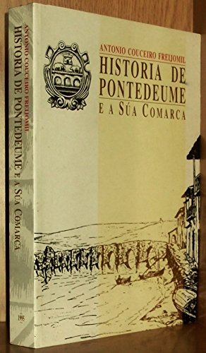 9788445314371: Historia de Pontedeume E a Sua Comarca