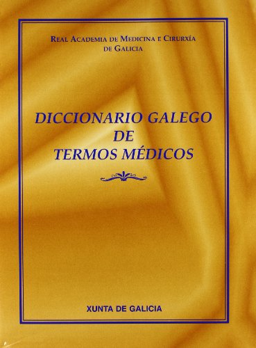 9788445333716: diccionario_galego_de_terminos_medicos