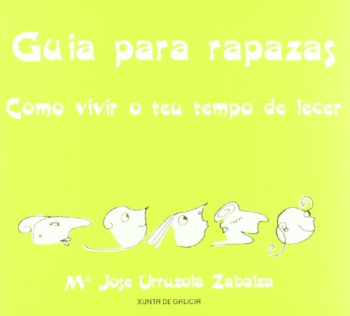 Imagen de archivo de Guia para rapazas como vivir o teu tempo de lecer a la venta por Iridium_Books