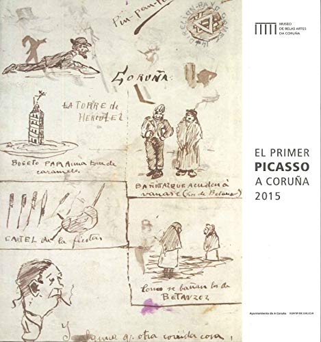 9788445351772: El primer Picasso. A Coruna 2015