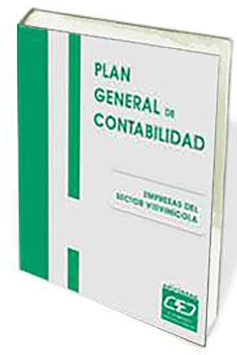 Imagen de archivo de PLAN GENERAL DE CONTABILIDAD. EMPRESAS VITIVINCOLAS a la venta por Zilis Select Books