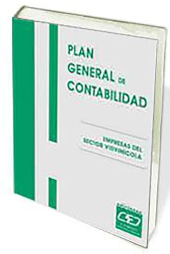 Stock image for PLAN GENERAL DE CONTABILIDAD. EMPRESAS VITIVINCOLAS for sale by Zilis Select Books