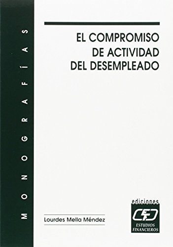 Stock image for El compromiso de actividad del desempleado for sale by MARCIAL PONS LIBRERO