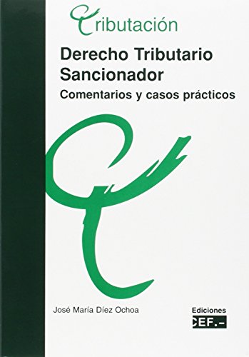 Stock image for Derecho tributario sancionador. CasosDez-Ochoa Azagra, Jos Mara for sale by Iridium_Books