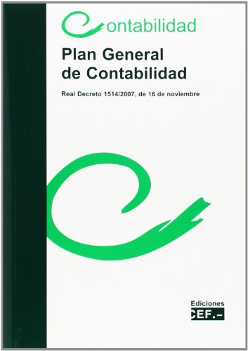 Imagen de archivo de Plan General de Contabilidad. (Real Decreto 1514/2007, de 16 de noviembre) a la venta por medimops