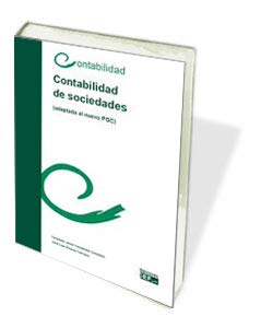 9788445416983: Contabilidad de sociedades (adaptada al nuevo PGC) (Spanish Edition)