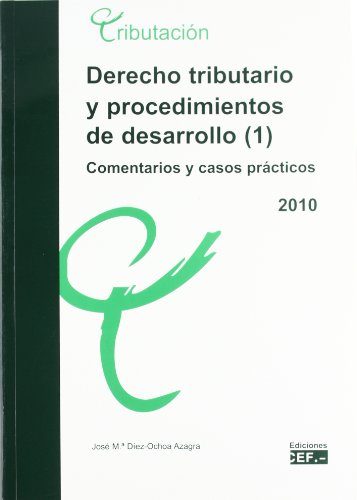 Stock image for DERECHO TRIBUTARIO Y PROCEDIMIENTOS DE DESARROLLO. COMENTARIOS Y CASOS PRCTICOS 2010. OBRA COMPLETA for sale by Zilis Select Books