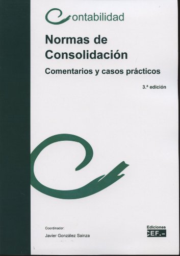9788445427392: NORMAS DE CONSOLIDACIN. COMENTARIOS Y CASOS PRCTICOS