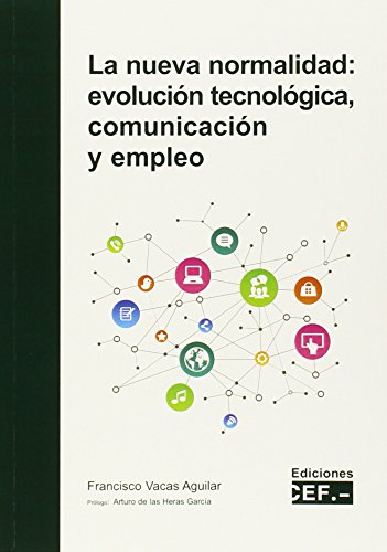 9788445428689: La nueva normalidad: evolucin tecnolgica, comunicacin y empleo