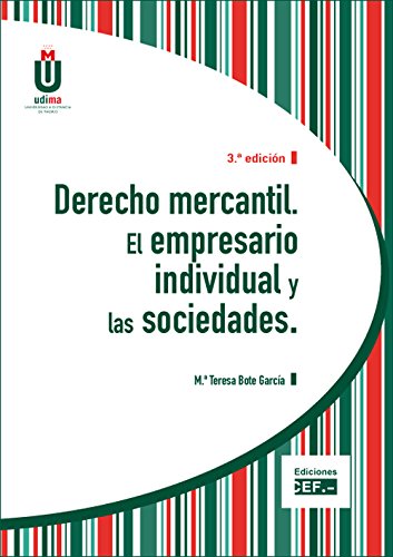 Imagen de archivo de DERECHO MERCANTIL. EL EMPRESARIO INDIVIDUAL Y LAS SOCIEDADES a la venta por Zilis Select Books