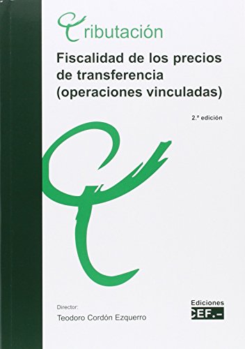 Beispielbild fr FISCALIDAD DE LOS PRECIOS DE TRANSFERENCIA (OPERACIONES VINCULADAS) zum Verkauf von Zilis Select Books