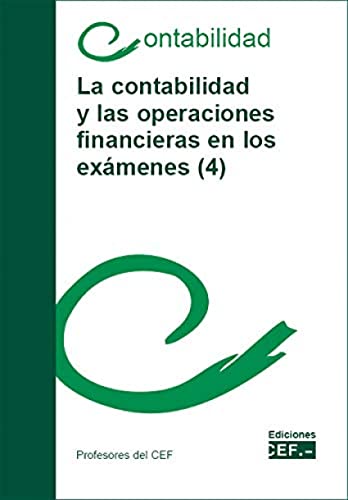 Imagen de archivo de La contabilidad y las operaciones financieras en los exmenes (4) a la venta por AG Library