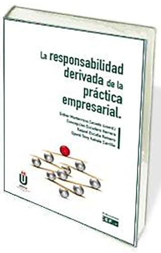 Stock image for La responsabilidad derivada de la prctica empresarial for sale by Zilis Select Books