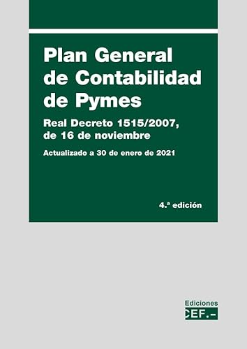 Beispielbild fr PLAN GENERAL DE CONTABILIDAD DE PYMES: REAL DECRETO 1515/2007, DE 16 DE NOVIEMBRE (ECONOMIA) zum Verkauf von La Casa de los Libros