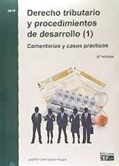 Stock image for Derecho tributario y procedimientos de desarrollo (1). Comentarios y casos prcticos for sale by Zilis Select Books