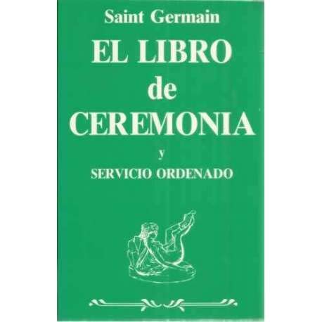 Beispielbild fr El libro de ceremonia y el servicio ordenado zum Verkauf von Releo