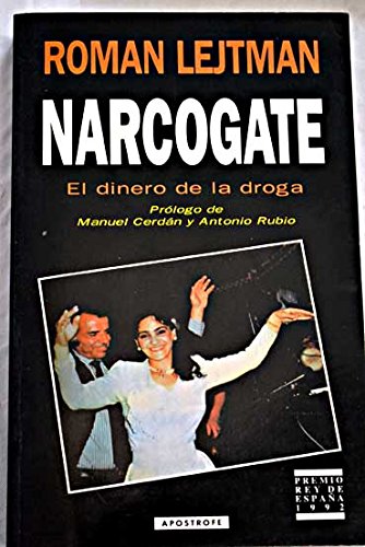 9788445500897: Narcogate : el dinero de la droga