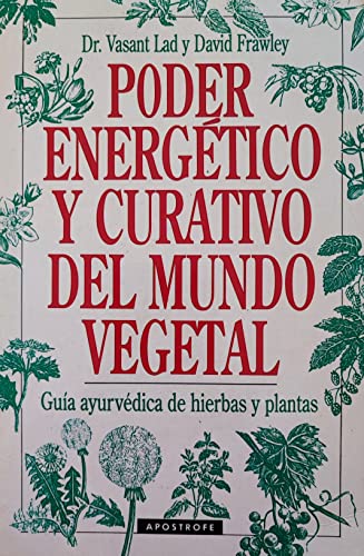 Beispielbild fr Poder Energetico y Curativo del Mundo Vegetal (Spanish Edition) zum Verkauf von Iridium_Books