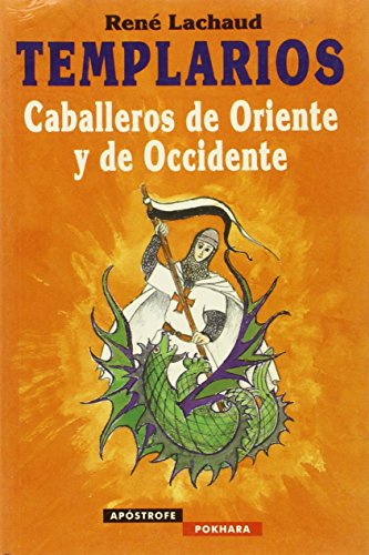 Stock image for Templarios caballeros de orient for sale by Iridium_Books