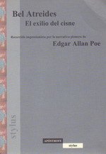 Imagen de archivo de Stylus, 1, El exilio del cisne recorrido impresionista por la narrativa pionera de Edgar Allan Poe a la venta por Librería Pérez Galdós