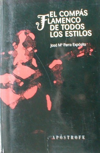 Stock image for Compas flamenco de todos los es for sale by Iridium_Books