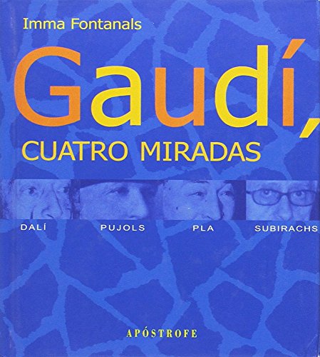 Imagen de archivo de Gaud, cuatro miradas a la venta por OM Books