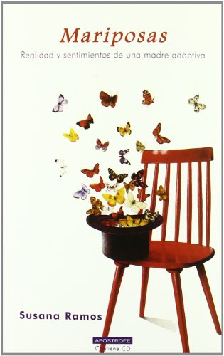 Imagen de archivo de Mariposas - Realidades Y Sentimientos De Una Madre Adoptiva (salud Y Desarrollo Personal) a la venta por RecicLibros