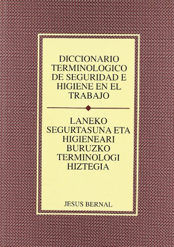 Stock image for Diccionario terminolo?gico de seguridad e higiene en el trabajo (Spanish Edition) for sale by Phatpocket Limited