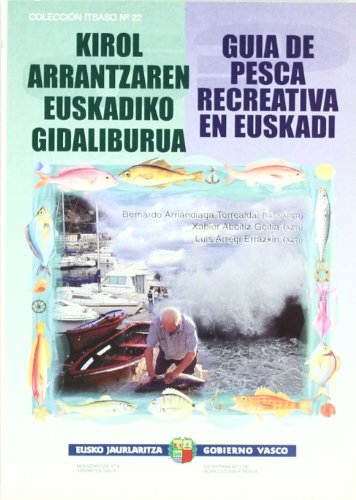 Imagen de archivo de (b) kirol arrantzaren euskadiko gidaliburua - guia de pesca (Itsaso) a la venta por Buchpark