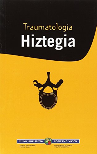 Imagen de archivo de TRAUMATOLOGIA HIZTEGIA a la venta por Librerias Prometeo y Proteo