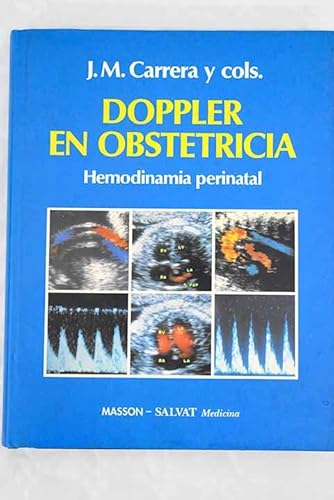 Imagen de archivo de Doppler En Obstetricia. Hemodinamia Perinatal a la venta por Librera Gonzalez Sabio