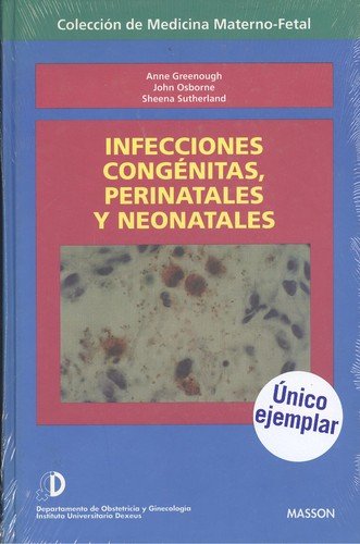 Stock image for Infecciones congenitas, peritales y neonatales for sale by Mercado de Libros usados de Benimaclet