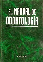 9788445802526: Manual de odontologia, el.