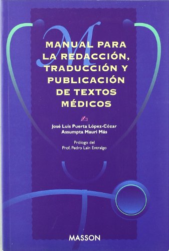 Imagen de archivo de Manual para la Redaccion, Traduccion y Publicacion de Textos Medicos a la venta por Hamelyn