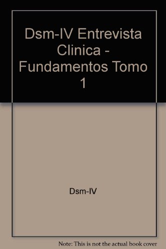 Imagen de archivo de DSM-IV. La entrevista clinica tomo I. Fundamentos a la venta por Librera 7 Colores