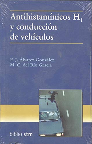 Imagen de archivo de Antihistaminicos H1 y Conduccion de Vehiculos (Spanish Edition) a la venta por Iridium_Books