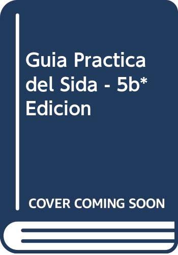 Beispielbild fr GUA PRCTICA DEL SIDA. Clnica, Diagnstico y Tratamiento. zum Verkauf von Librera Gonzalez Sabio