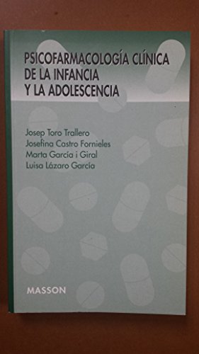 Imagen de archivo de Psicofarmacologia Clinica de La Infancia y La Adol (Spanish Edition) a la venta por Iridium_Books