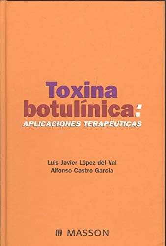 Imagen de archivo de TOXINA BOTULNICA: aplicaciones teraputicas a la venta por Librera Races