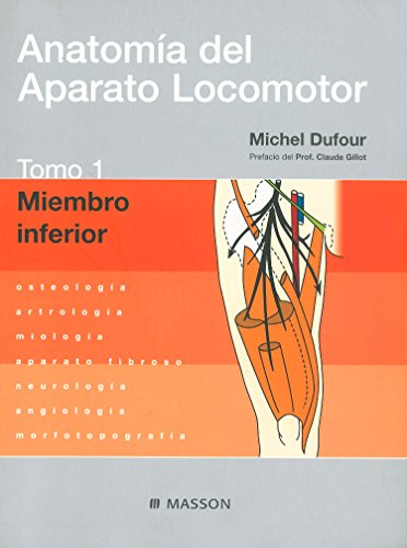 Stock image for Anatoma del Aparato Locomotor. Tomo 1. Miembro inferior for sale by Iridium_Books