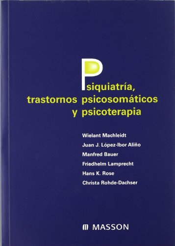 Imagen de archivo de PSICOATRA TRASTORNOS PSICOSOMTICOS Y PSICOTERAPIA a la venta por CORRAL DE LIBROS