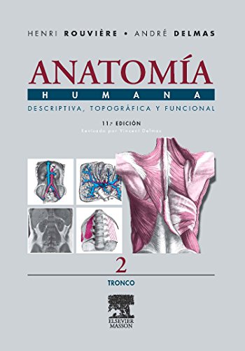 Beispielbild fr Anatomia Humana Descriptiva, topografica y funcional. Tomo 2. Tronco (Spanish Edition) zum Verkauf von Iridium_Books