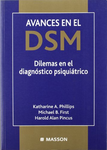 Imagen de archivo de AVANCES EN EL DSM Dilemas en el diagnstico psiquitrico a la venta por Tik Books ME