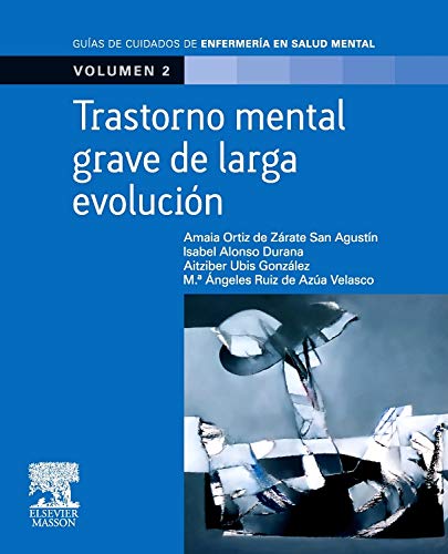 Stock image for TRASTORNO MENTAL GRAVE DE LARGA EVOLUCIN for sale by Librerias Prometeo y Proteo