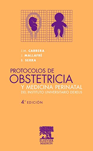Stock image for Protocolos de obstetricia y medicina perinatal del Instituto Dexeus for sale by Iridium_Books